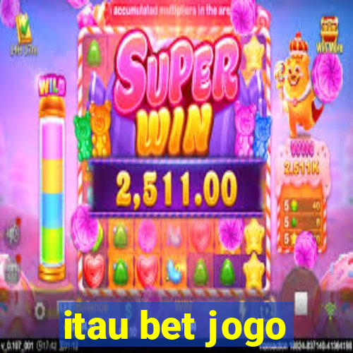 itau bet jogo